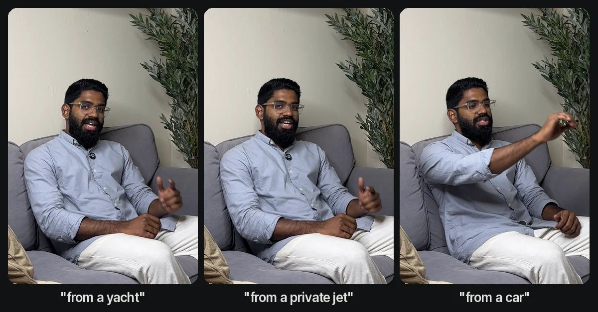 three frames from my one take on the sofa: the yacht line, the jet line and the car line with my hand raised
